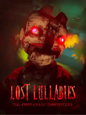 Lost Lullabies: The Orphanage Chronicles