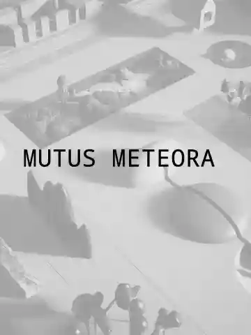 Mutus Meteora